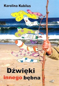 Dźwięki innego bębna - Kubilus Karolina - książka