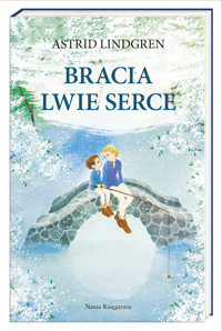 Bracia Lwie Serce - Astrid Lindgren - audiobook + książka