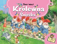 Królewna Śnieżka. Rozkładane książeczki - Wolf Tony - książka