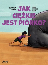 Jak ciężkie jest piórko? - Sukanya Sinha - ebook