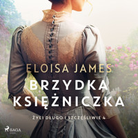 Brzydka księżniczka - Eloisa James - audiobook + książka
