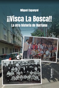 ¡¡Visca La BOSCA!! - Miquel Espanyol - ebook