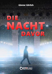 Die Nacht davor - Günter Görlich - ebook