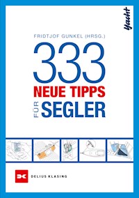 333 neue Tipps für Segler - Gunkel Fridtjof - ebook