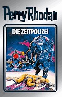 Perry Rhodan 36: Die Zeitpolizei (Silberband) - Clark Darlton - ebook