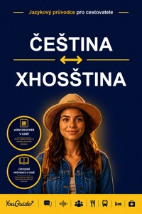The Language Guide for Travelers - Czech to Xhosa - YouGuide - ebook