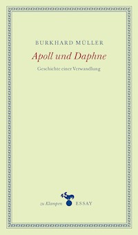 Apoll und Daphne - Burkhard Müller - ebook
