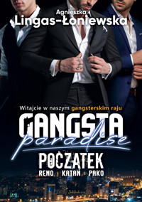 Gangsta paradise. Początek: Reno, Katan, Pako - Agnieszka Lingas-Łoniewska - ebook