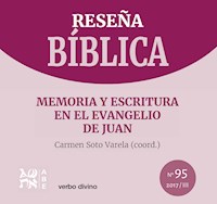 Memoria y escritura en el evangelio de Juan - Carme Soto Varela - ebook