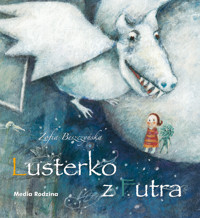 Lusterko z Futra - Beszczyńska Zofia - ebook