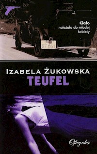 Teufel - Izabela Żukowska - ebook + audiobook + książka