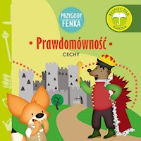 Przygody Fenka. Prawdomówność - Dominika Gałka - audiobook