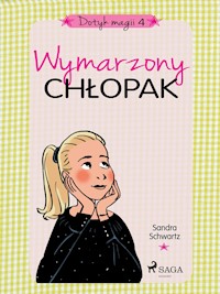 Dotyk magii 4 - Wymarzony chłopak - Sandra Schwartz - ebook + audiobook