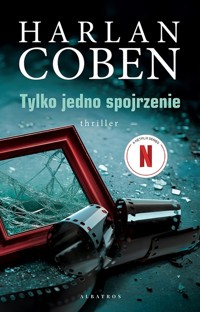 Tylko jedno spojrzenie - Harlan Coben - ebook + audiobook + książka