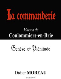 La Commanderie - Didier Moreau - ebook