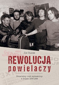 Rewolucja powielaczy - Olaszek Jan - książka