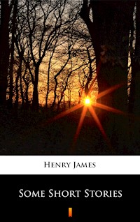 Some Short Stories - Henry James - ebook