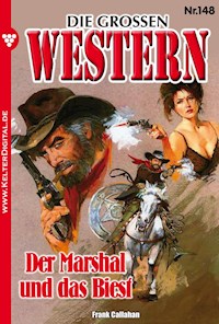 Der Marshal und das Biest - Frank Callahan - ebook
