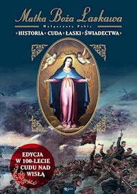 Matka Boża Łaskawa Historia Cuda Łaski Świadectwa - Małgorzata Pabis - książka