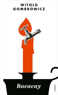Bacacay - Witold Gombrowicz - ebook