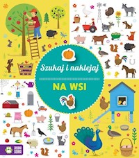 Szukaj i naklejaj Na wsi - zbiorowa praca - książka