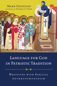 Language for God in Patristic Tradition - Mark Sheridan - ebook