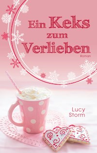 Ein Keks zum Verlieben - Lucy Storm - ebook