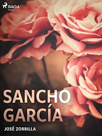 Sancho García - José Zorrilla - ebook