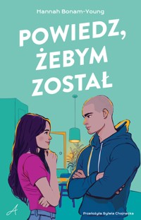 Powiedz, żebym został - Bonam-Young Hannah - ebook + audiobook + książka
