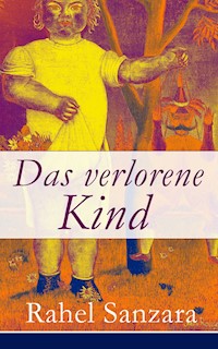 Das verlorene Kind - Rahel Sanzara - ebook