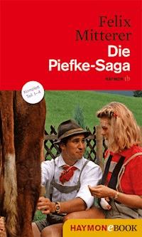 Die Piefke-Saga - Felix Mitterer - ebook