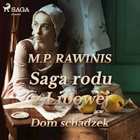 Saga rodu z Lipowej 29: Dom schadzek - Marian Piotr Rawinis - ebook + audiobook