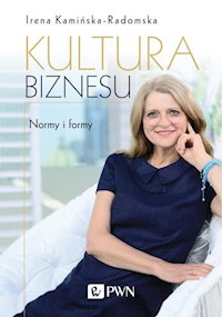 Kultura biznesu Normy i formy - Irena Kamińska-Radomska - książka