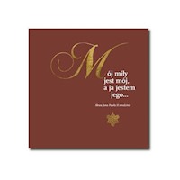 Mój miły jest mój, a ja jestem jego... -  - książka