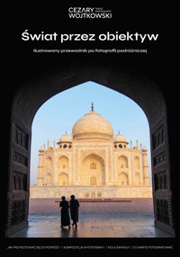 Świat przez obiektyw - Wojtkowski Cezary - ebook