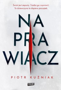 Naprawiacz - Kuźniak Piotr - ebook + audiobook + książka