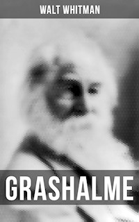 Grashalme - Walt Whitman - ebook