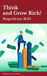 Think and Grow Rich! - Napoleon Hill - ebook
