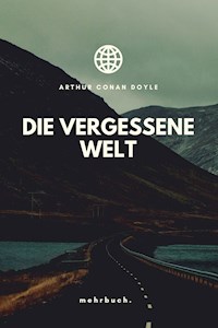 Die vergessene Welt - Arthur Conan Doyle - ebook