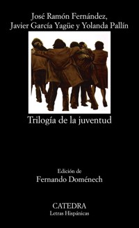 Trilogía de la juventud - José Ramón Fernández - ebook