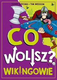 Co wolisz? Wikingowie - Clive Gifford - książka