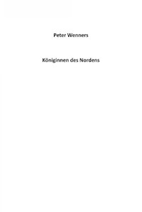Königinnen des Nordens - Peter Wenners - ebook