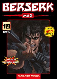 Berserk Max, Band 18 - Miura Kentaro - ebook