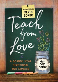 Teach from Love - Sam Sorbo - ebook