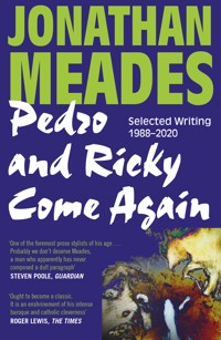 Pedro and Ricky Come Again - Jonathan Meades - ebook