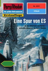 Perry Rhodan 2091: Eine Spur von ES - Horst Hoffmann - ebook