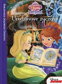 Jej Wysokość Zosia Urodzinowe życzenie Biblioteka Mądrego Dziecka -  - książka
