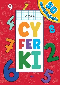 Piszę cyferki - zbiorowa praca - książka