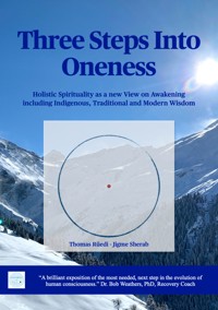 Three steps into Oneness - Thomas Rüedi - ebook