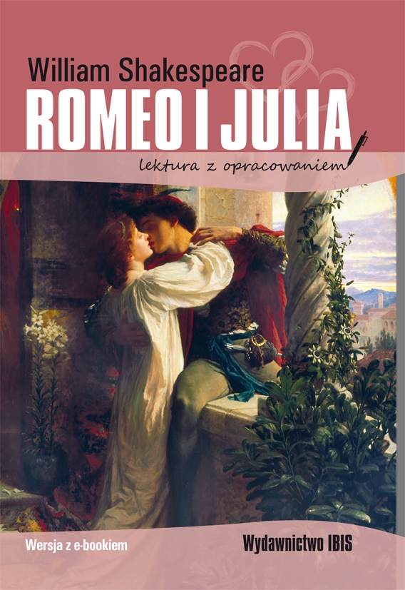 Romeo i Julia (Lektura z opracowaniem) - William Szekspir - ebook + książka
